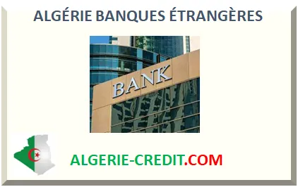 ALGÉRIE BANQUES ÉTRANGÈRES
