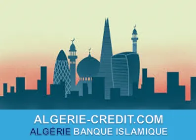 ALGÉRIE BANQUE ISLAMIQUE