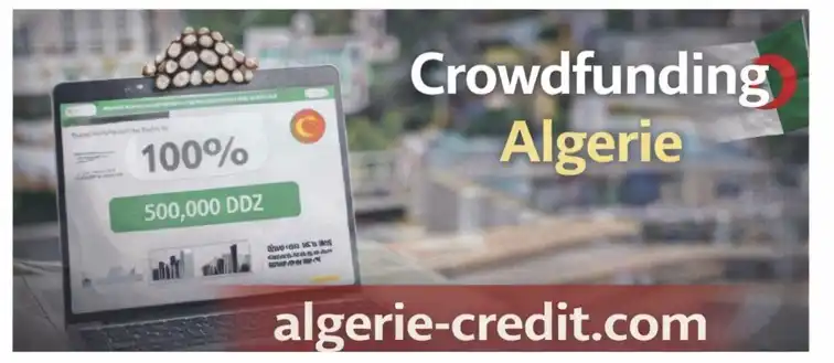 ALGÉRIE FINANCEMENT PARTICIPATIF (CROWDFUNDING)